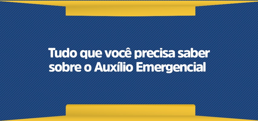 Auxílio Emergencial – Coronavírus