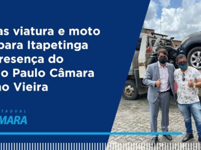 Liberadas viatura e moto da PRF para Itapetinga com a presença do deputado Paulo Câmara e Weltmo Vieira